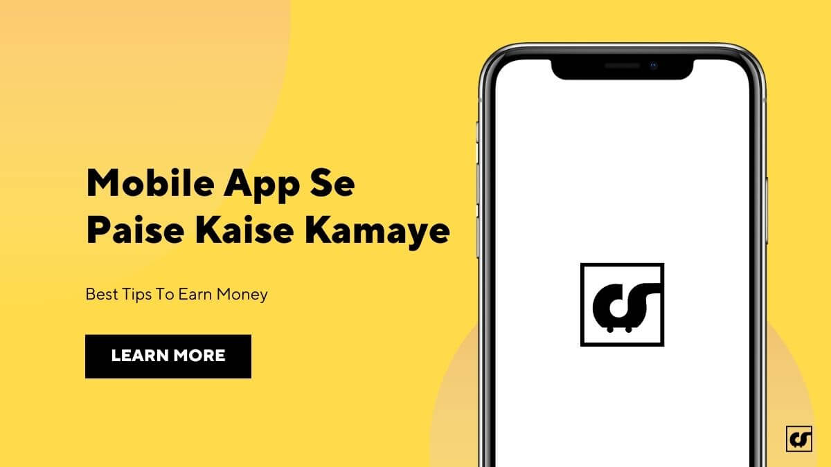 Mobile App से पैसे कैसे कमाए [महीने में Rs. 50,000 कमाई]