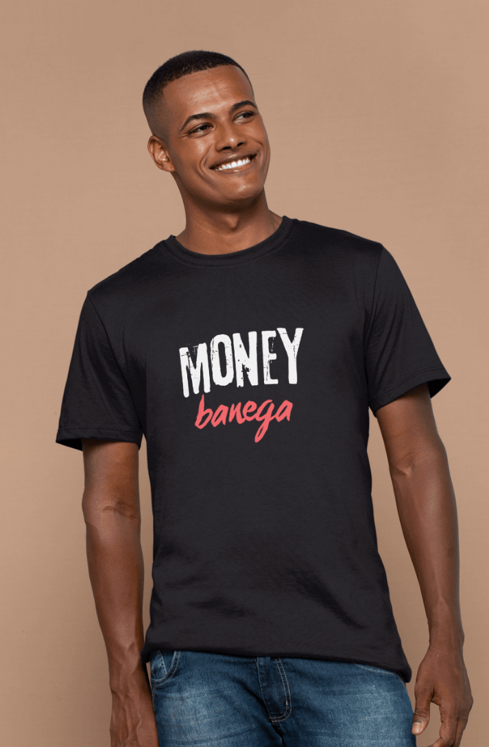 Money Banega T-Shirt